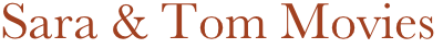 Sara & Tom Movies